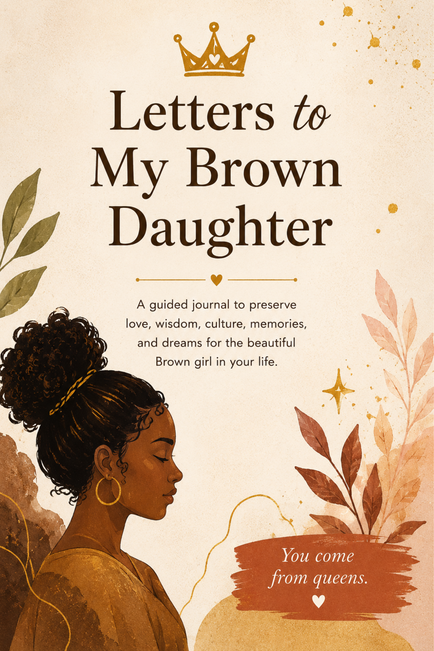 Letters To My Brown Daughter