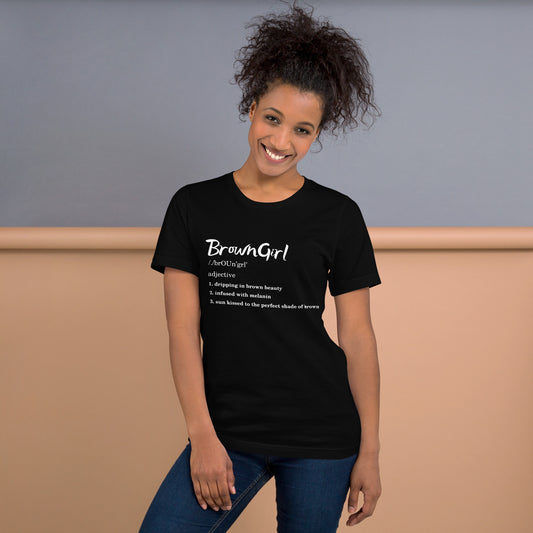Brown Girl - Unisex T-shirt